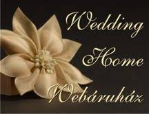 Wedding Home Webáruház - Válasszon termék kínálatunkból!